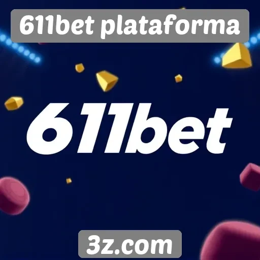 Vantagens e desvantagens da 611bet plataforma